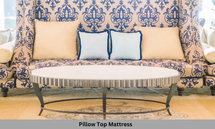 pillow top mattress